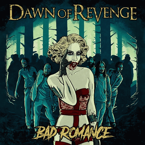 Dawn Of Revenge : Bad Romance
